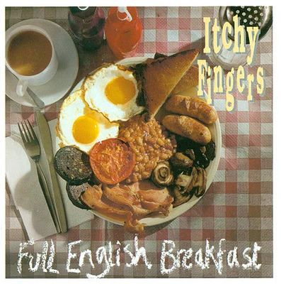 Itchy Fingers - Full English Breakfast