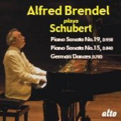 Schubert/ Brendel - Piano Sonatas 15 & 19 / 16 German Dances