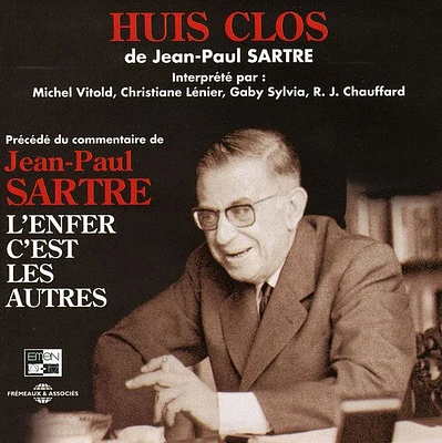 Sartre/ Naim/ Sartre/ Vitold/ Chaudffard - Huis Clos