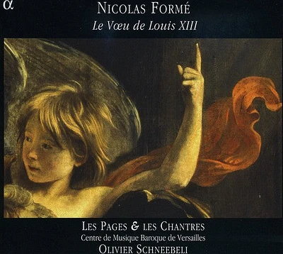 Forme/ Schneebeli/ Les Pages/ Les Chantres - Le Voeu de Louis Xiii