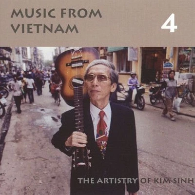 Kim Sinh - Music From Vietnam, Vol. 4