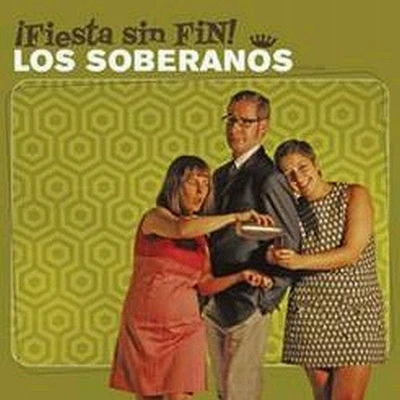 Soberanos - Fiesta Sin Fin