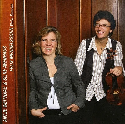 Mendelssohn/ Weithaas/ Avenhaus - Violin Sonatas