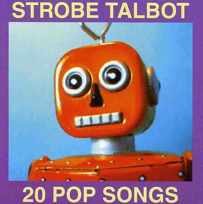 Strobe Talbot - 20 Pop Songs