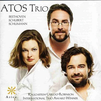 Beethoven/ Schubert/ Schumann/ Atos Trio - Atos Trios: Beethoven-Schubert-Schumann