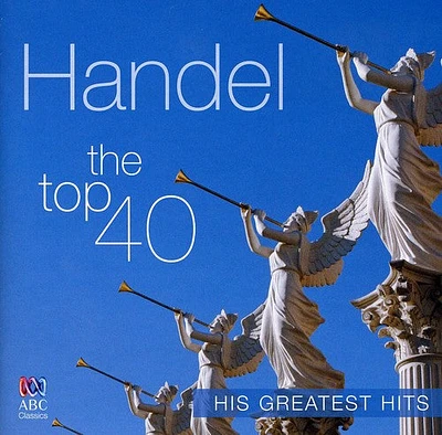 Handel Top 40 Greatest Hits/ Various - Handel Top 40 Greatest Hits / Various