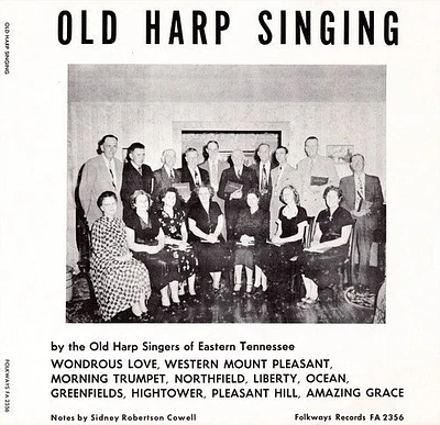 Old Harp Singers of Eastern Tennessee - Old Harp Singing