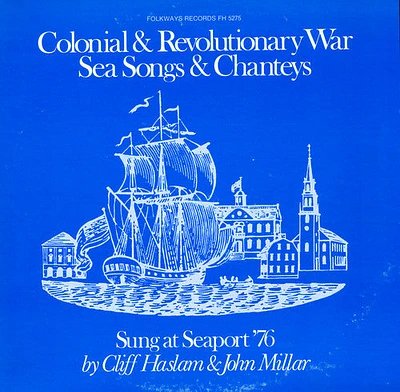 Halsam Cliff - Colonial & Revolutionary War Sea Songs & Shanties