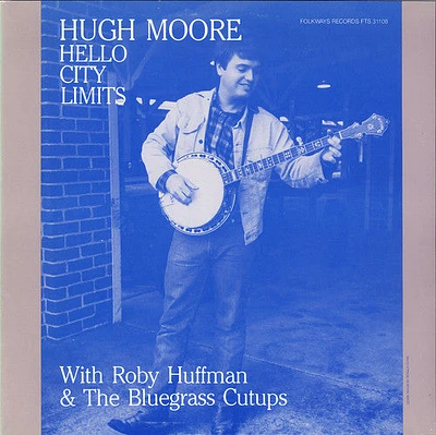 Hugh Moore - Hello City Limits