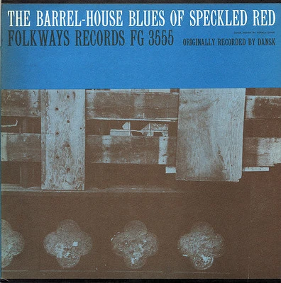 Speckled Red - The Barrel-House Blues of Speckled Red