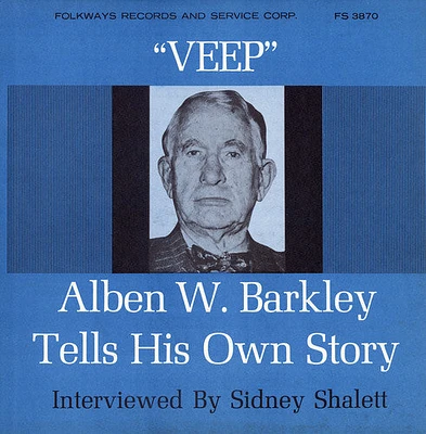 Alben Barkley W. - Veep: Former Vice-President Alben w. Barkley