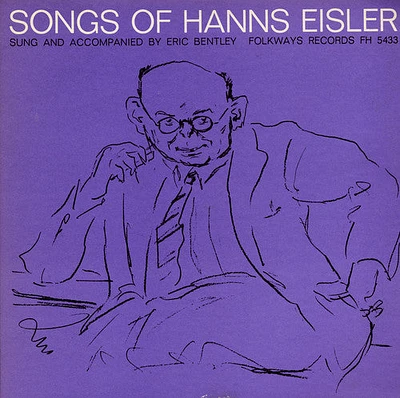 Eric Bentley - Songs of Hanns Eisler