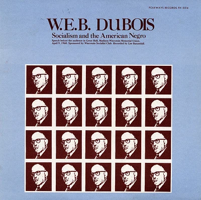 W.E.B. Dubois - Socialism and the American Negro