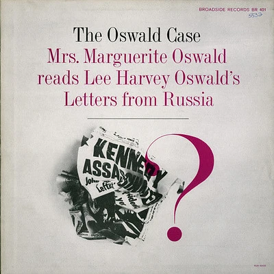 Marguerite Oswald - Oswald Case: Lee Harvey Oswald's Letters Russia