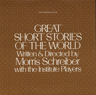 Morris Schreiber - Great Short Stories of the World