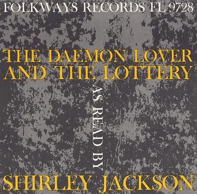 Shirley Jackson - The Daemon Lover and the Lottery