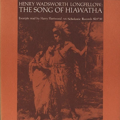 Harry Fleetwood - Song of Hiawatha: By Henry Wadsworth Longfellow