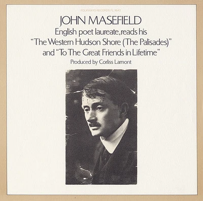 John Masefield - John Masefield Reads His Poetry