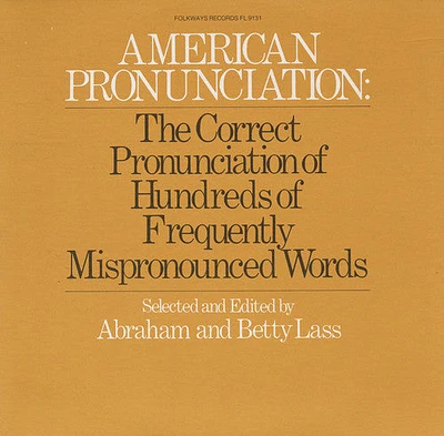 Abraham Lass and Betty - American Pronunciation