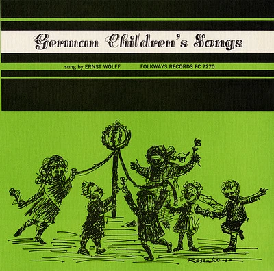 Ernst Wolff - German Children's Songs, Vol. 1