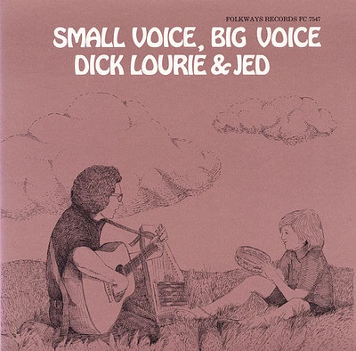 Dick Lourie - Small Voice, Big Voice