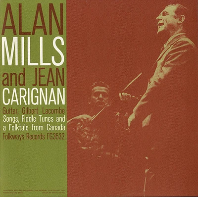 Alan Mills - Songs Fiddle Tunes and a Folk-Tale from Canada