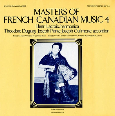 Henry Lacroix - Masters of French-Canadian Music, Vol. 4