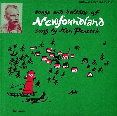 Kenneth Peacock - Songs and Ballads of Newfoundland