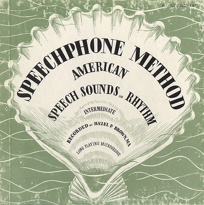 Hazel Brown P. - Speechphone Method: Intermediate Course