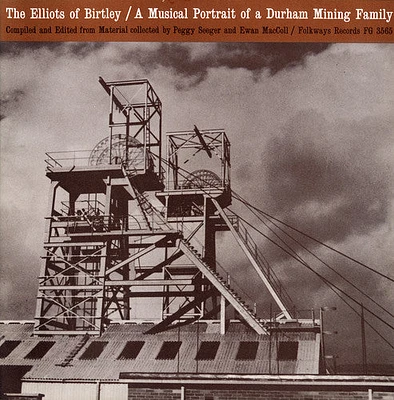 Elliot Family - The Elliots of Birtley: A Musical Portrait