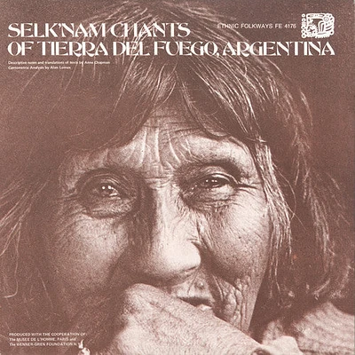 Lola Kiepja - Selk'nam (Ona) Chants of Tierra Del Fuego