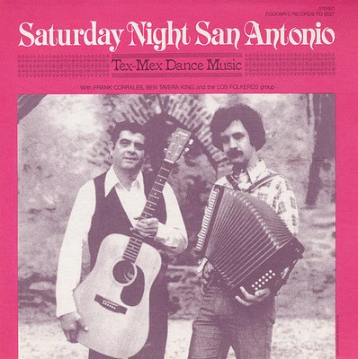 Frank Corrales - Saturday Night San Antonio: Tex-Mex Dance Music