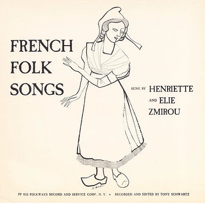 Henriette Zmirou and Elie - French Folk Songs