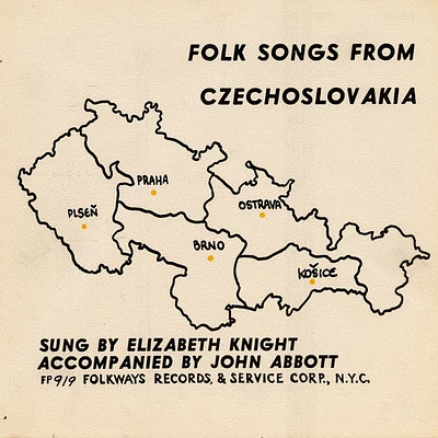 Elizabeth Knight - Folk Songs from Czechoslovakia