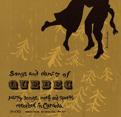 Songs Dances of Quebec/ Var - Songs Dances of Quebec / Various