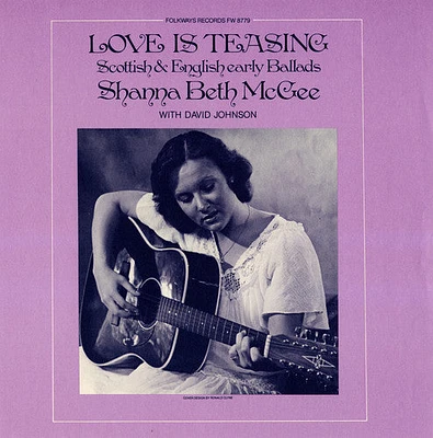 Shanna McGee Beth - Love Is Teasing: Scottish and English Ballads