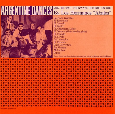 Hermanos Abalos - Traditional Dances of Argentina, Vol. 2