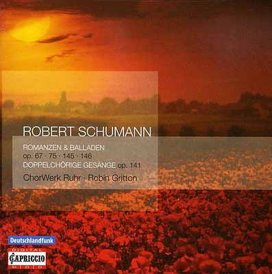 Schumann/ Ruhr Chorwerk/ Gritton - Romanzen Und Balladen / 4 Doppelchorige Gesange