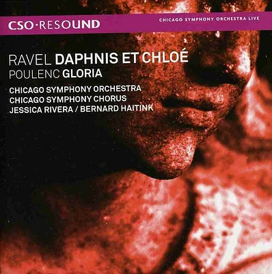 Ravel/ Poulenc/ Rivera/ Csoc/ Cso/ Haitink - Daphnis Et Chloe / Gloria