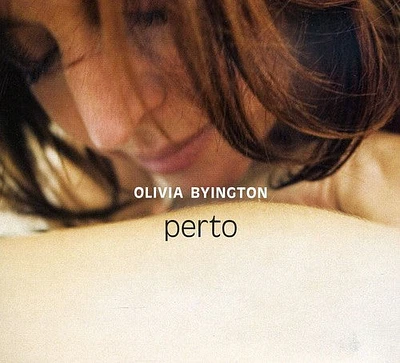 Olivia Byington - Vida E Perto