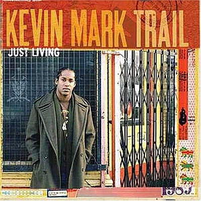 Kevin Mark - Just Living