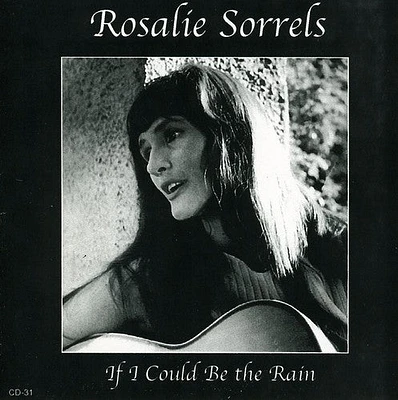 Rosalie Sorrels - If I Could Be the Rain