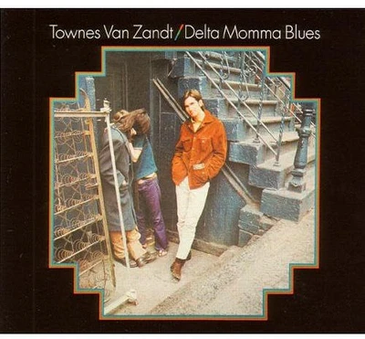 Townes Zandt - Delta Momma Blues