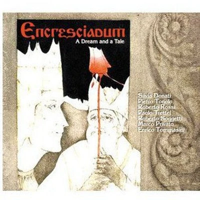 Encresciadum - Dream & a Tale