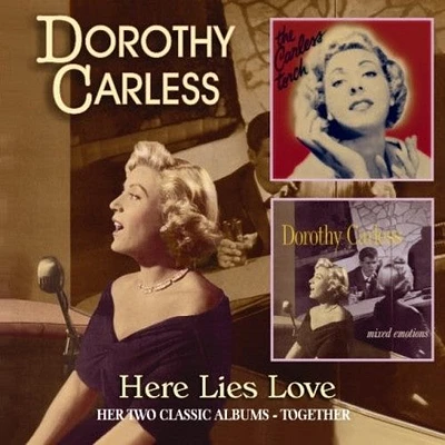 Dorothy Carless - Here Lies Love