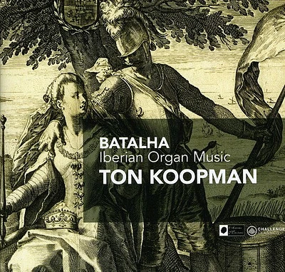 Ton Koopman - Batalha: Iberian Organ Music