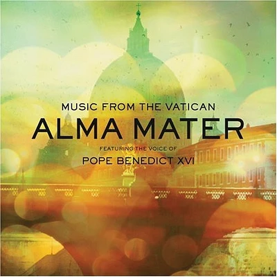 Music From the Vatican: Alma Mater/ Various - Music from the Vatican: Alma Mater / Various