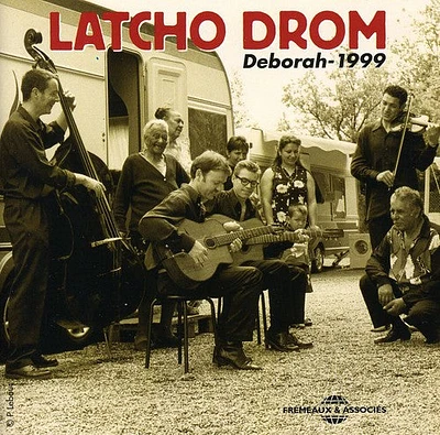 Latcho Drom - Deborah - 1999