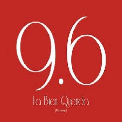 Bien Querida - 9.6 (Versiones)