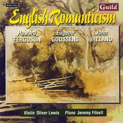 Ferguson/ Goossens/ Ireland/ Lewis/ Filsell - Ferguson/Goosens/Ireland : English Romanticism